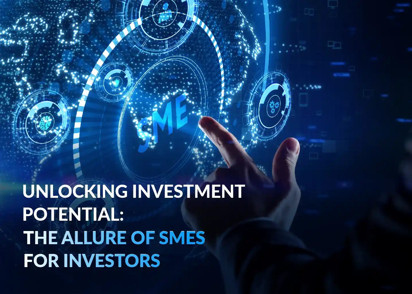 Unlocking Investment Potential: The Allure of SMEs for Investors